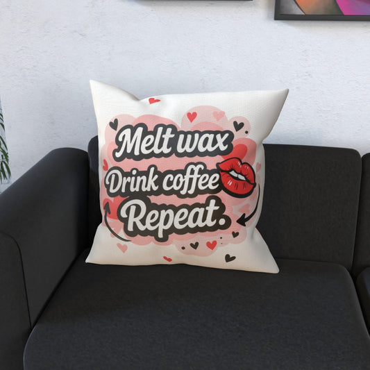 Melt. Drink Coffee. Repeat. - Luxury  Cushion